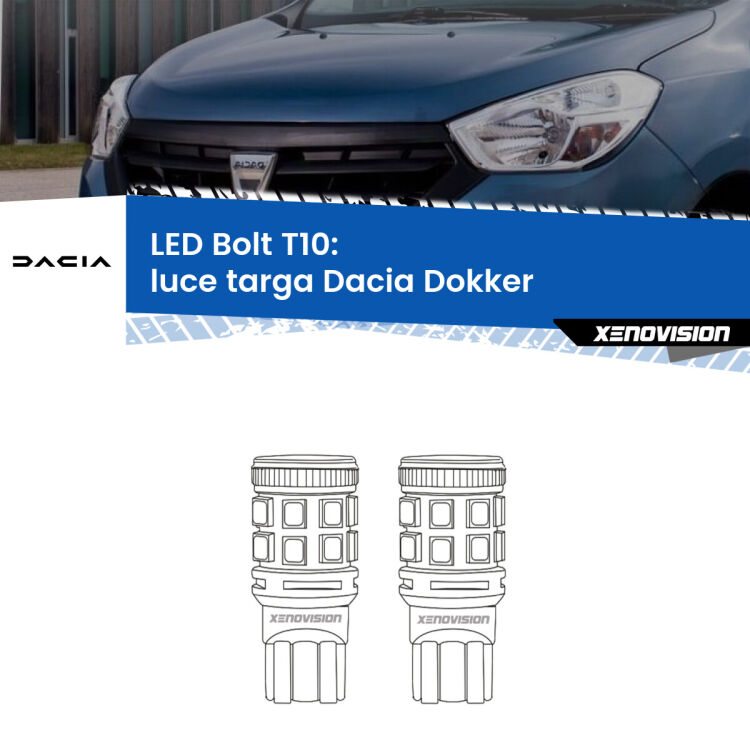 0 Luce Targa LED Dacia Dokker 2012 in poi: T10 Bolt <strong>Luce Targa LED per Dacia Dokker</strong> 2012 in poi. Coppia lampade <strong>T10</strong> modello Bolt canbus.