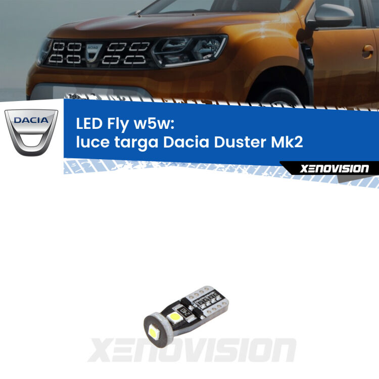 <strong>luce targa LED per Dacia Duster</strong> Mk2 2017 in poi. Coppia lampadine <strong>w5w</strong> Canbus compatte modello Fly Xenovision.