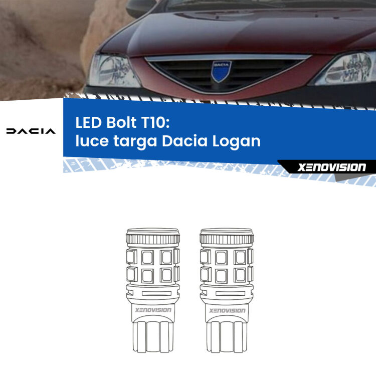 0 Luce Targa LED Dacia Logan  2004 - 2011: T10 Bolt <strong>Luce Targa LED per Dacia Logan</strong>  2004 - 2011. Coppia lampade <strong>T10</strong> modello Bolt canbus.