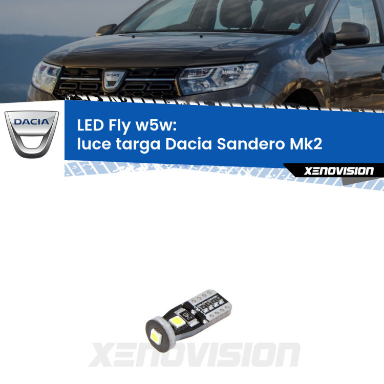<strong>luce targa LED per Dacia Sandero</strong> Mk2 2012 in poi. Coppia lampadine <strong>w5w</strong> Canbus compatte modello Fly Xenovision.