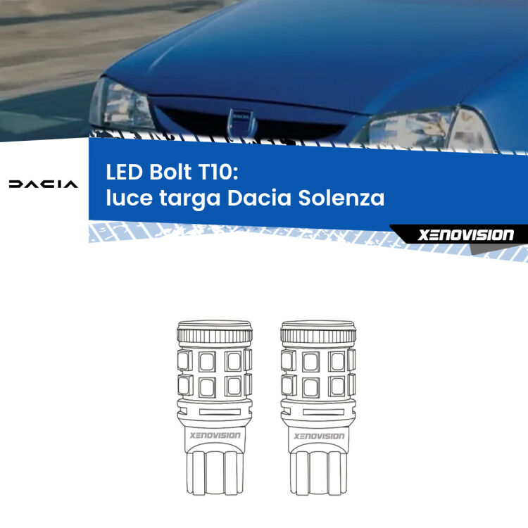 0 Luce Targa LED Dacia Solenza 2003 in poi: T10 Bolt <strong>Luce Targa LED per Dacia Solenza</strong> 2003 in poi. Coppia lampade <strong>T10</strong> modello Bolt canbus.
