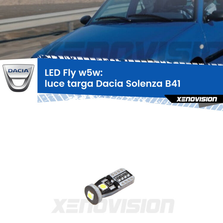 <strong>luce targa LED per Dacia Solenza</strong> B41 2003 in poi. Coppia lampadine <strong>w5w</strong> Canbus compatte modello Fly Xenovision.