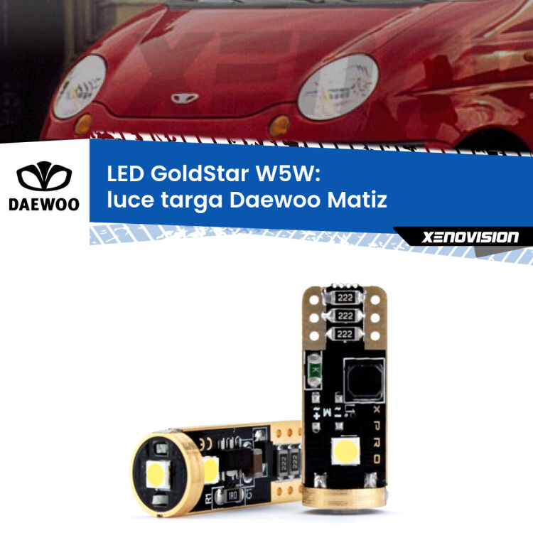 0 Luce Targa LED Daewoo Matiz 1998 - 2005: T10 GoldStar <strong>Luce Targa LED Daewoo Matiz</strong> 1998 - 2005: ottima luminosità a 360 gradi. Si inseriscono ovunque. Canbus, Top Quality.