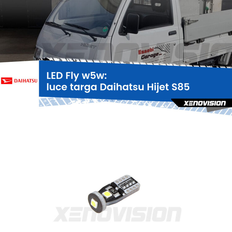 <strong>luce targa LED per Daihatsu Hijet</strong> S85 1992 - 2005. Coppia lampadine <strong>w5w</strong> Canbus compatte modello Fly Xenovision.