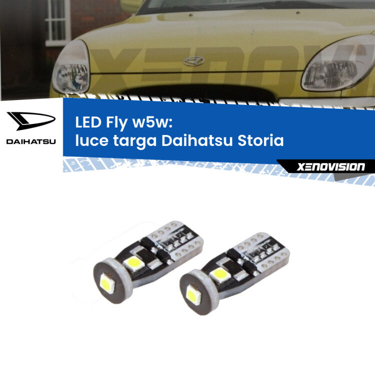 0 Luce Targa LED Daihatsu Storia 1998 - 2005: W5W Fly <strong>luce targa LED per Daihatsu Storia</strong> 1998 - 2005. Coppia lampadine <strong>w5w</strong> Canbus compatte modello Fly Xenovision.