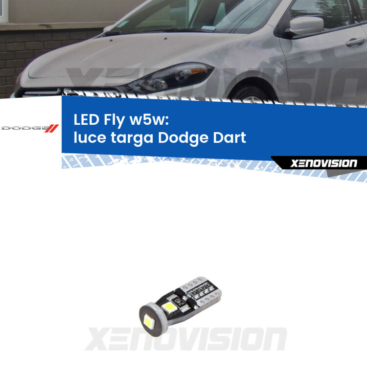 <strong>luce targa LED per Dodge Dart</strong>  2012 in poi. Coppia lampadine <strong>w5w</strong> Canbus compatte modello Fly Xenovision.