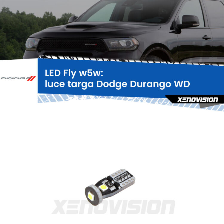 <strong>luce targa LED per Dodge Durango</strong> WD 2010 - 2014. Coppia lampadine <strong>w5w</strong> Canbus compatte modello Fly Xenovision.