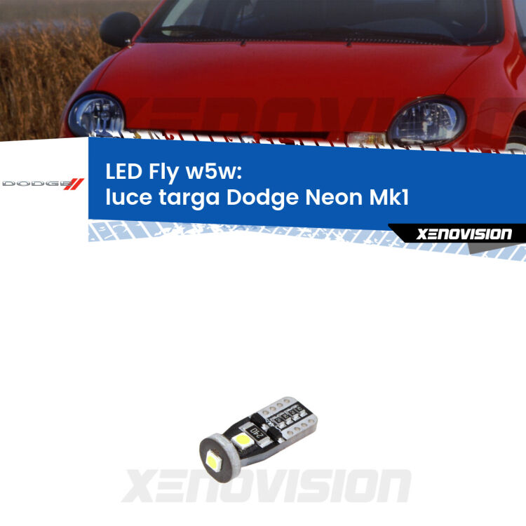 <strong>luce targa LED per Dodge Neon</strong> Mk1 1994 - 1999. Coppia lampadine <strong>w5w</strong> Canbus compatte modello Fly Xenovision.
