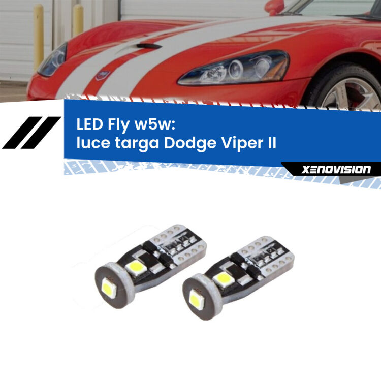 0 Luce Targa LED Dodge Viper II in poi: W5W Fly <strong>luce targa LED per Dodge Viper</strong> II in poi. Coppia lampadine <strong>w5w</strong> Canbus compatte modello Fly Xenovision.