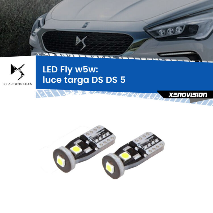 0 Luce Targa LED DS DS 5 2015 in poi: W5W Fly <strong>luce targa LED per DS DS 5</strong> 2015 in poi. Coppia lampadine <strong>w5w</strong> Canbus compatte modello Fly Xenovision.