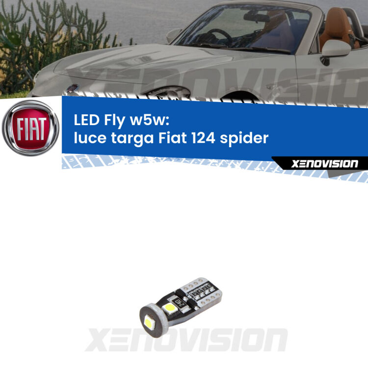 <strong>luce targa LED per Fiat 124 spider</strong>  2016 in poi. Coppia lampadine <strong>w5w</strong> Canbus compatte modello Fly Xenovision.