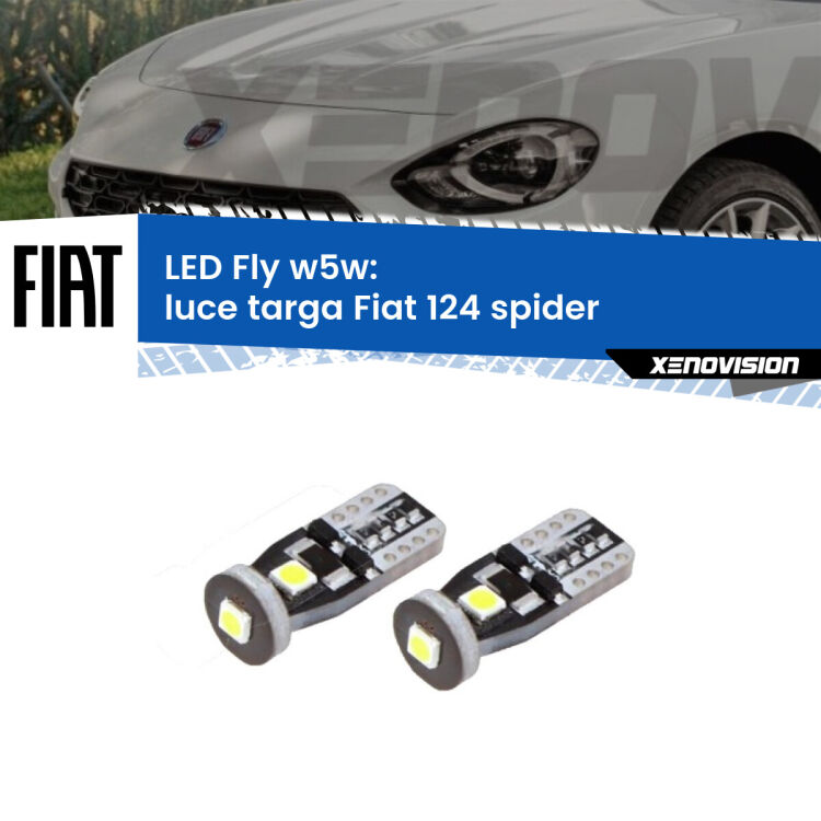 0 Luce Targa LED Fiat 124 spider 2016 in poi: W5W Fly <strong>luce targa LED per Fiat 124 spider</strong> 2016 in poi. Coppia lampadine <strong>w5w</strong> Canbus compatte modello Fly Xenovision.