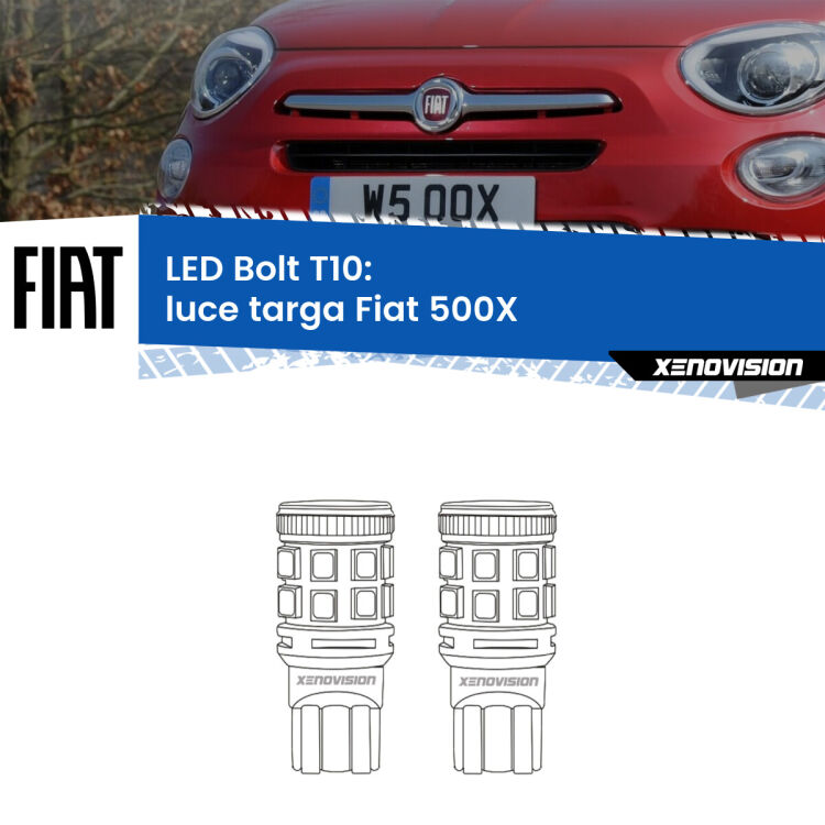 0 Luce Targa LED Fiat 500X  2014 in poi: T10 Bolt <strong>Luce Targa LED per Fiat 500X</strong>  2014 in poi. Coppia lampade <strong>T10</strong> modello Bolt canbus.