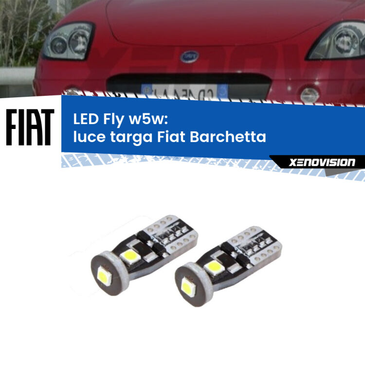0 Luce Targa LED Fiat Barchetta 1995 - 2005: W5W Fly <strong>luce targa LED per Fiat Barchetta</strong> 1995 - 2005. Coppia lampadine <strong>w5w</strong> Canbus compatte modello Fly Xenovision.