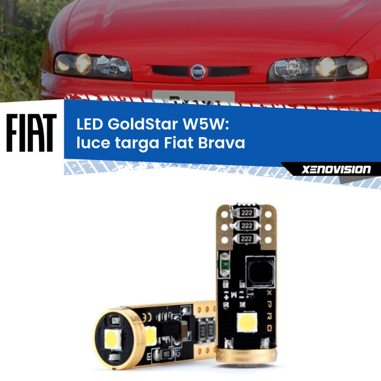 0 Luce Targa LED Fiat Brava  1995 - 2001: T10 GoldStar <strong>Luce Targa LED Fiat Brava</strong>  1995 - 2001: ottima luminosità a 360 gradi. Si inseriscono ovunque. Canbus, Top Quality.