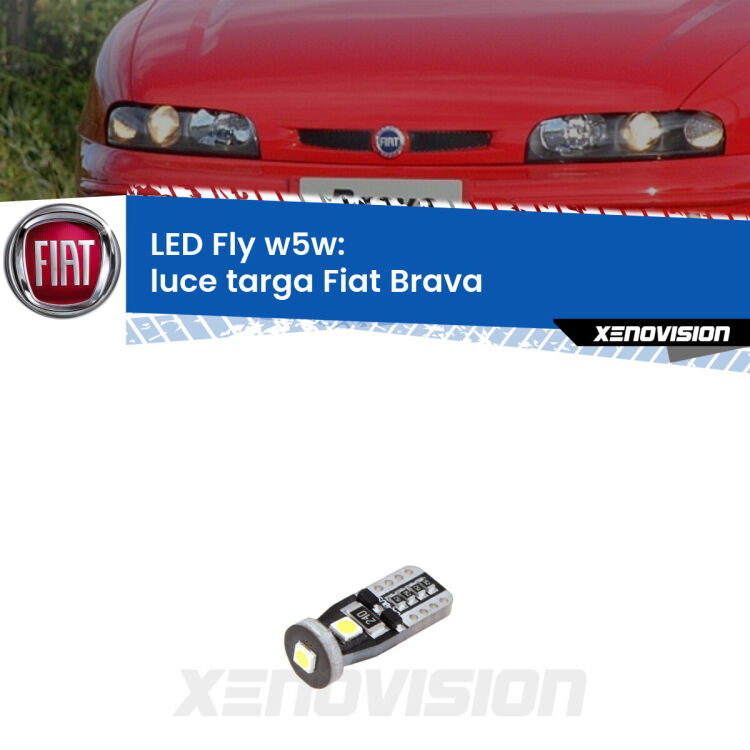 <strong>luce targa LED per Fiat Brava</strong>  1995 - 2001. Coppia lampadine <strong>w5w</strong> Canbus compatte modello Fly Xenovision.