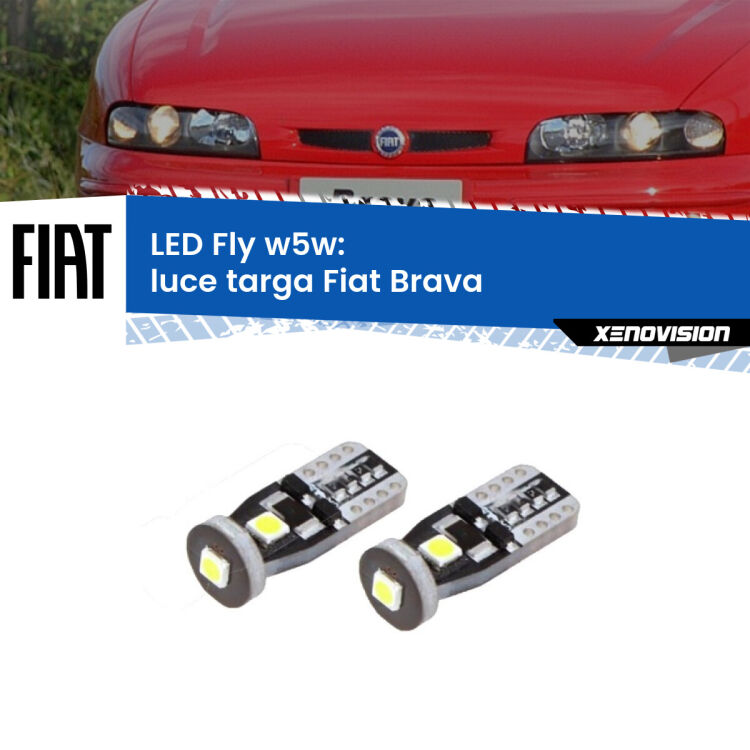 0 Luce Targa LED Fiat Brava  1995 - 2001: W5W Fly <strong>luce targa LED per Fiat Brava</strong>  1995 - 2001. Coppia lampadine <strong>w5w</strong> Canbus compatte modello Fly Xenovision.
