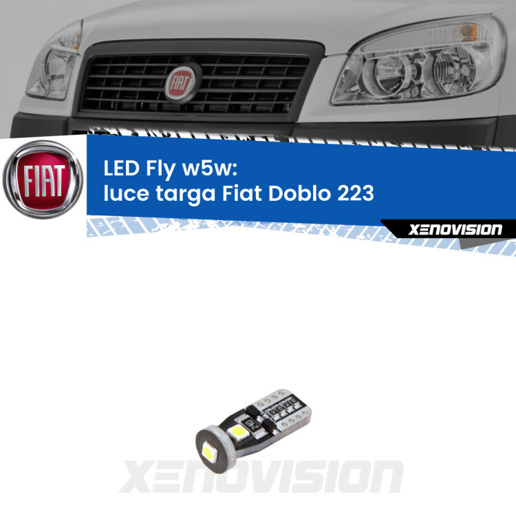 <strong>luce targa LED per Fiat Doblo</strong> 223 2000 - 2010. Coppia lampadine <strong>w5w</strong> Canbus compatte modello Fly Xenovision.
