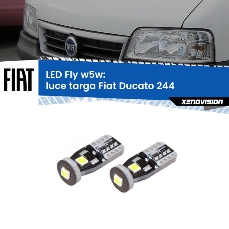0 Luce Targa LED Fiat Ducato 244 2002 - 2006: W5W Fly <strong>luce targa LED per Fiat Ducato</strong> 244 2002 - 2006. Coppia lampadine <strong>w5w</strong> Canbus compatte modello Fly Xenovision.