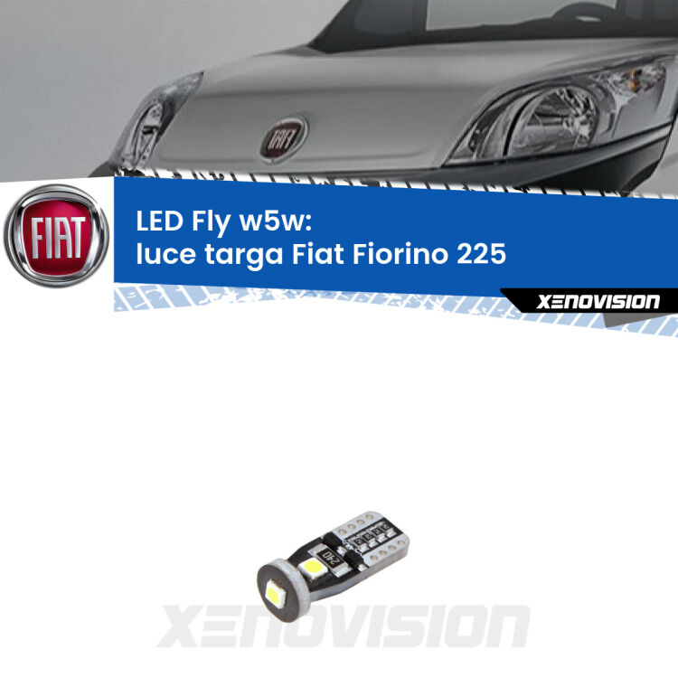 <strong>luce targa LED per Fiat Fiorino</strong> 225 2008 - 2021. Coppia lampadine <strong>w5w</strong> Canbus compatte modello Fly Xenovision.