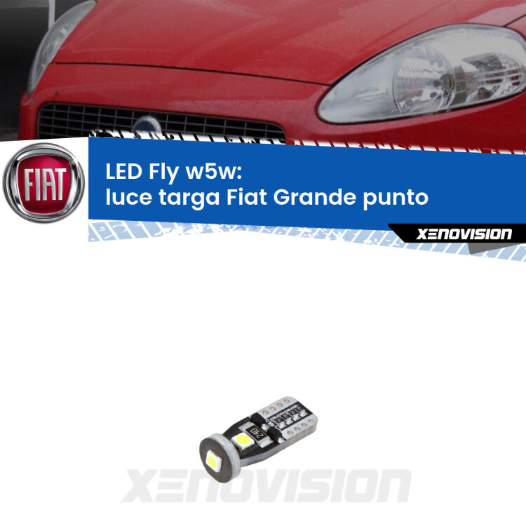 <strong>luce targa LED per Fiat Grande punto</strong>  2005 - 2018. Coppia lampadine <strong>w5w</strong> Canbus compatte modello Fly Xenovision.