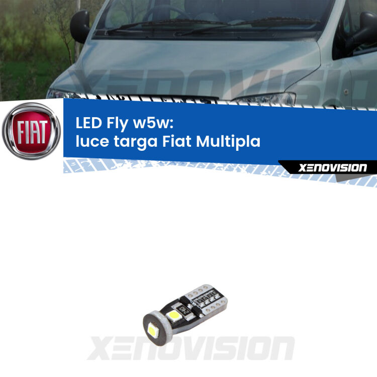 <strong>luce targa LED per Fiat Multipla</strong>  1999 - 2010. Coppia lampadine <strong>w5w</strong> Canbus compatte modello Fly Xenovision.