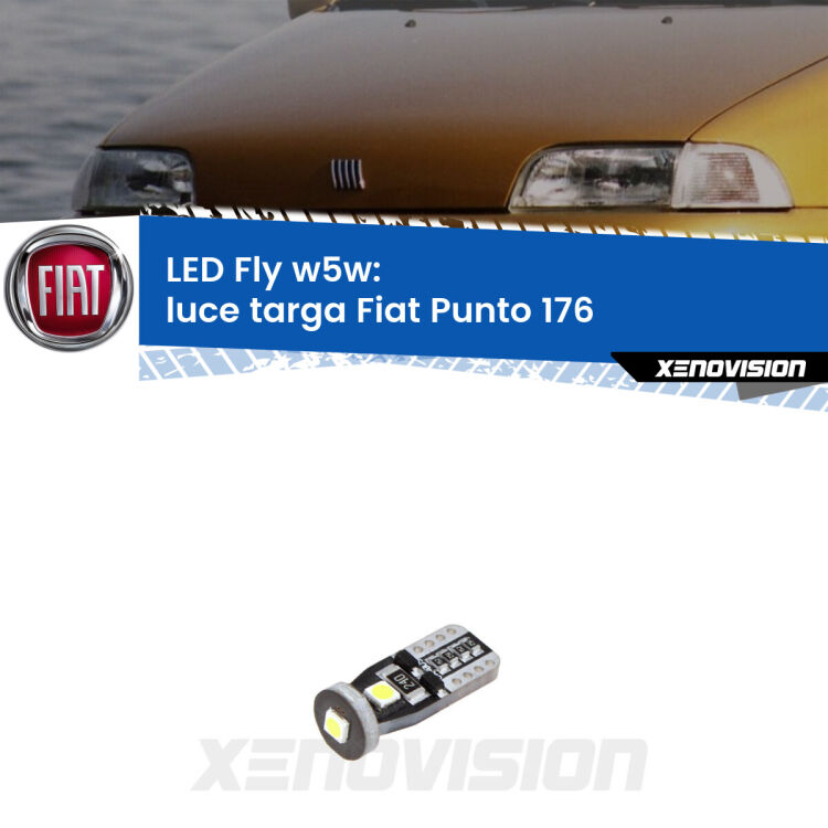 <strong>luce targa LED per Fiat Punto</strong> 176 1993 - 1999. Coppia lampadine <strong>w5w</strong> Canbus compatte modello Fly Xenovision.