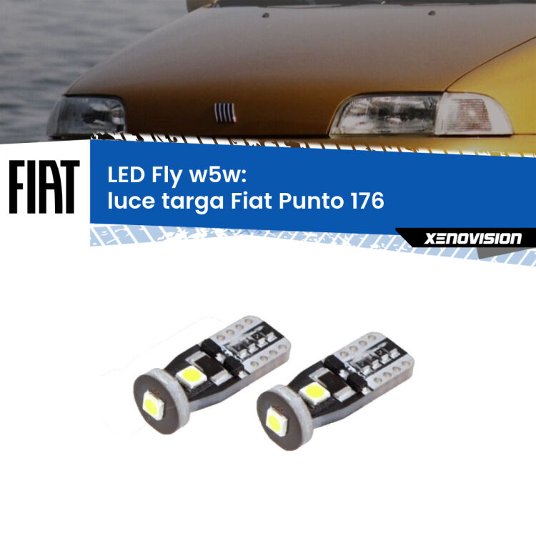 0 Luce Targa LED Fiat Punto 176 1993 - 1999: W5W Fly <strong>luce targa LED per Fiat Punto</strong> 176 1993 - 1999. Coppia lampadine <strong>w5w</strong> Canbus compatte modello Fly Xenovision.