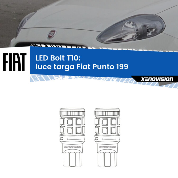 0 Luce Targa LED Fiat Punto 199 2012 - 2018: T10 Bolt <strong>Luce Targa LED per Fiat Punto</strong> 199 2012 - 2018. Coppia lampade <strong>T10</strong> modello Bolt canbus.