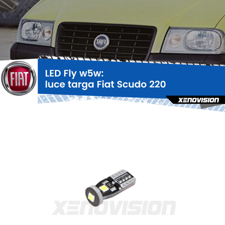 <strong>luce targa LED per Fiat Scudo</strong> 220 1996 - 2006. Coppia lampadine <strong>w5w</strong> Canbus compatte modello Fly Xenovision.