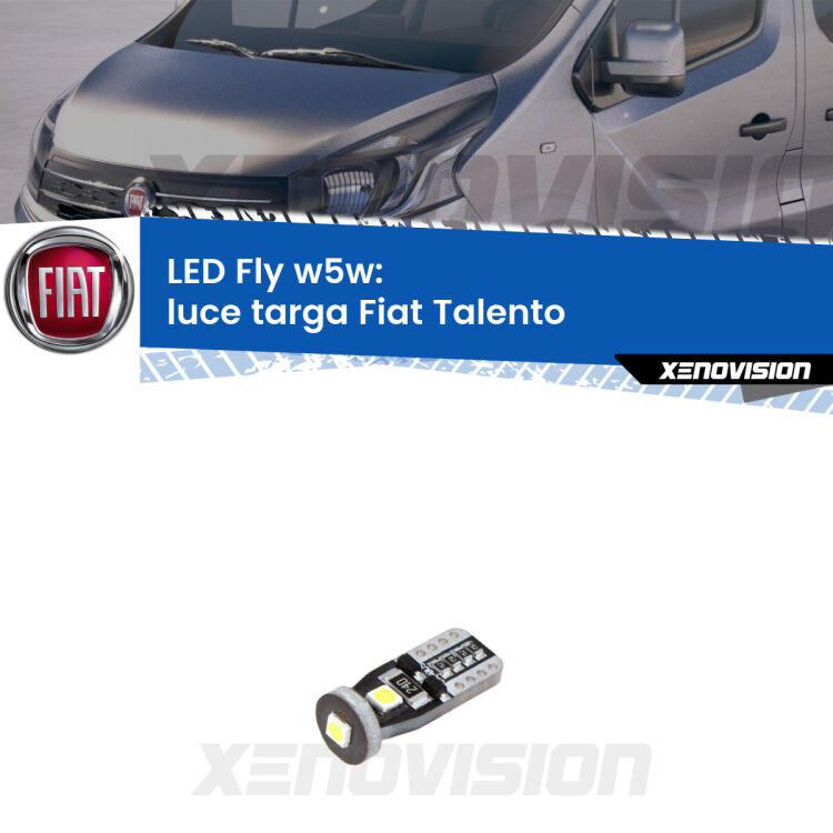 <strong>luce targa LED per Fiat Talento</strong>  2016 - 2020. Coppia lampadine <strong>w5w</strong> Canbus compatte modello Fly Xenovision.