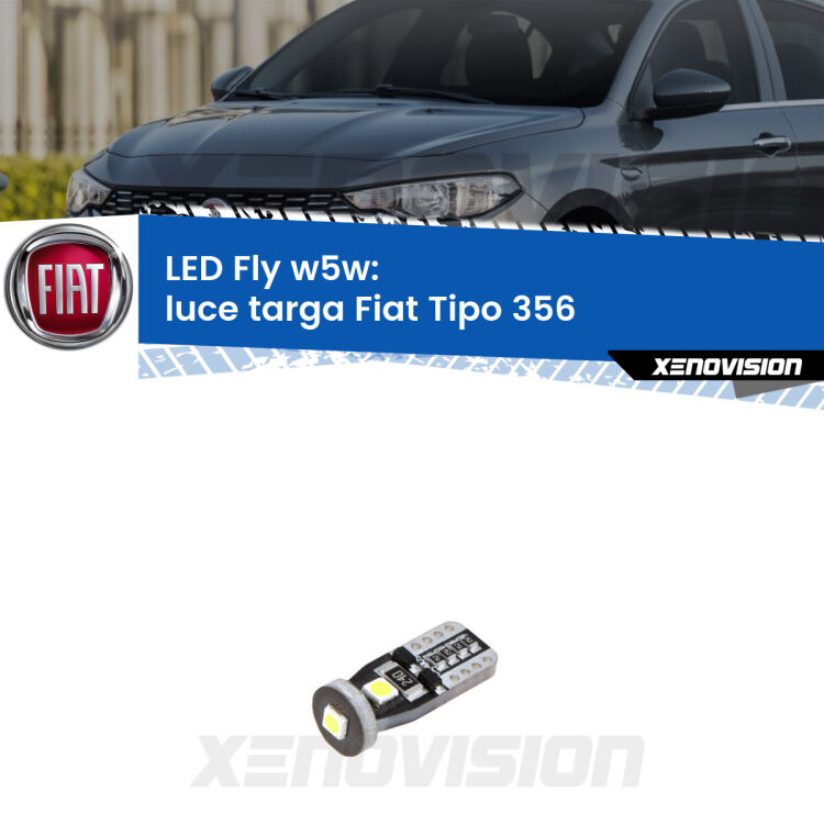 <strong>luce targa LED per Fiat Tipo</strong> 356 2015 in poi. Coppia lampadine <strong>w5w</strong> Canbus compatte modello Fly Xenovision.