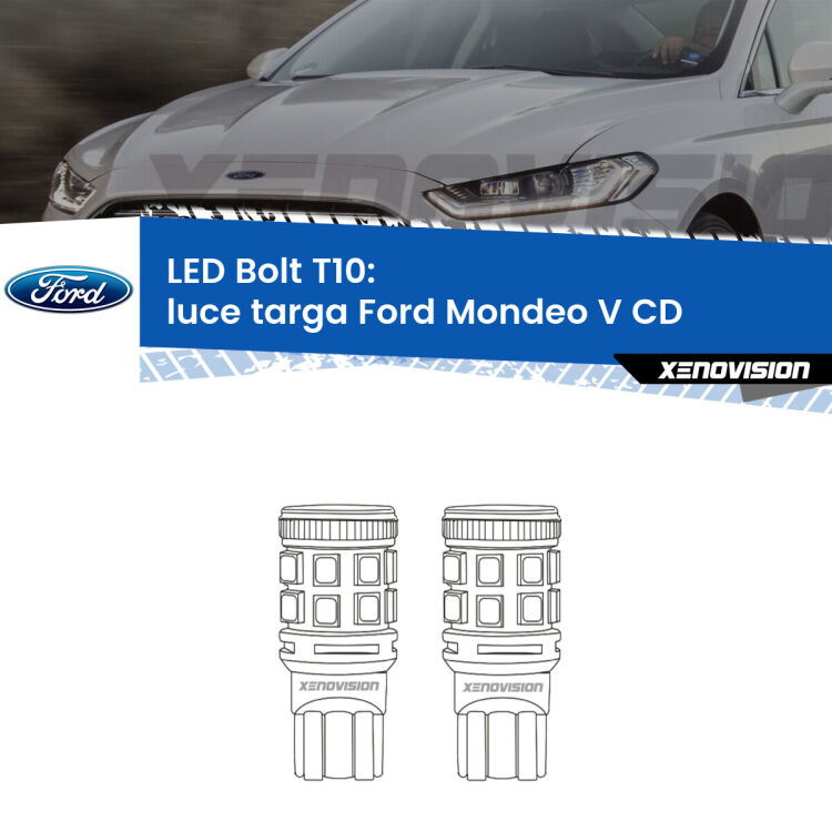 0 Luce Targa LED Ford Mondeo V CD 2012 - 2016: T10 Bolt <strong>Luce Targa LED per Ford Mondeo V</strong> CD 2012 - 2016. Coppia lampade <strong>T10</strong> modello Bolt canbus.