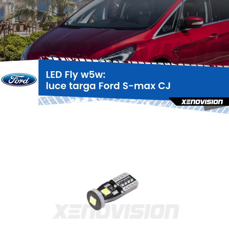 <strong>luce targa LED per Ford S-max</strong> CJ 2015 - 2018. Coppia lampadine <strong>w5w</strong> Canbus compatte modello Fly Xenovision.