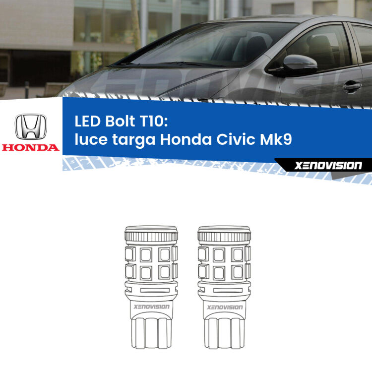 0 Luce Targa LED Honda Civic Mk9 2011 - 2015: T10 Bolt <strong>Luce Targa LED per Honda Civic</strong> Mk9 2011 - 2015. Coppia lampade <strong>T10</strong> modello Bolt canbus.