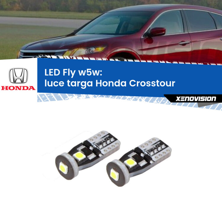 0 Luce Targa LED Honda Crosstour 2010 - 2015: W5W Fly <strong>luce targa LED per Honda Crosstour</strong> 2010 - 2015. Coppia lampadine <strong>w5w</strong> Canbus compatte modello Fly Xenovision.