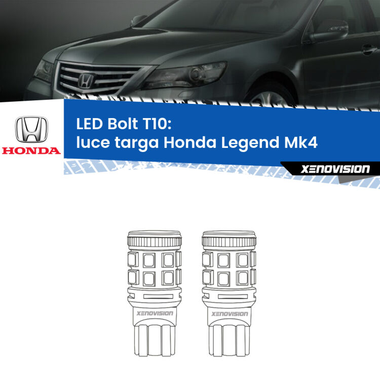 0 Luce Targa LED Honda Legend Mk4 2006 - 2013: T10 Bolt <strong>Luce Targa LED per Honda Legend</strong> Mk4 2006 - 2013. Coppia lampade <strong>T10</strong> modello Bolt canbus.