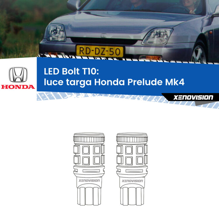 0 Luce Targa LED Honda Prelude Mk4 1992 - 1996: T10 Bolt <strong>Luce Targa LED per Honda Prelude</strong> Mk4 1992 - 1996. Coppia lampade <strong>T10</strong> modello Bolt canbus.