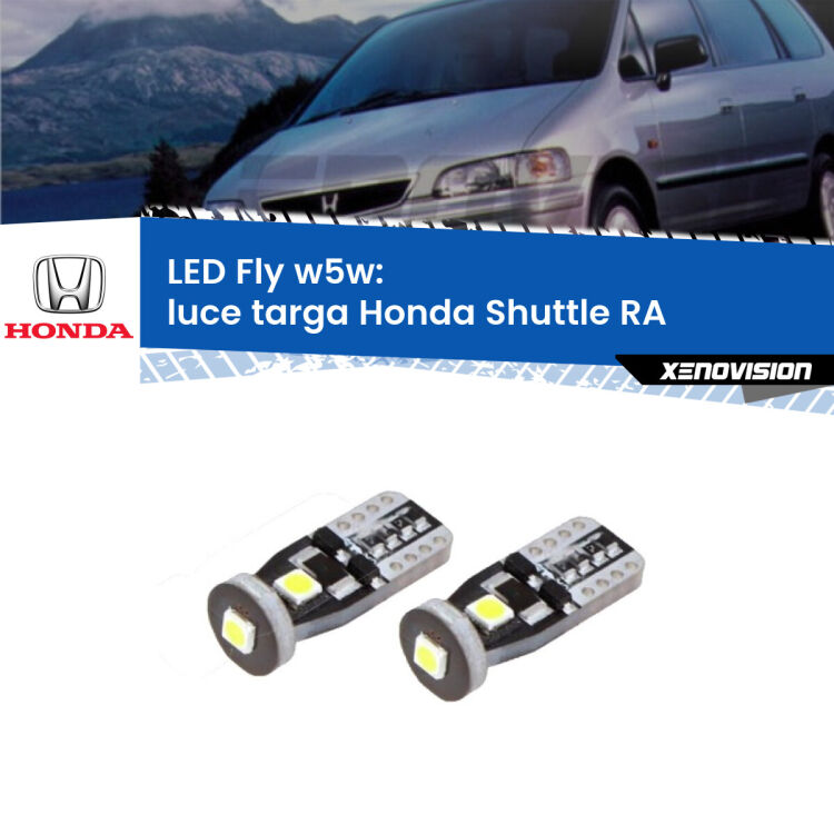 0 Luce Targa LED Honda Shuttle RA 1994 - 2004: W5W Fly <strong>luce targa LED per Honda Shuttle</strong> RA 1994 - 2004. Coppia lampadine <strong>w5w</strong> Canbus compatte modello Fly Xenovision.