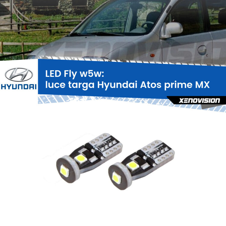 0 Luce Targa LED Hyundai Atos prime MX 1997 - 2008: W5W Fly <strong>luce targa LED per Hyundai Atos prime</strong> MX 1997 - 2008. Coppia lampadine <strong>w5w</strong> Canbus compatte modello Fly Xenovision.