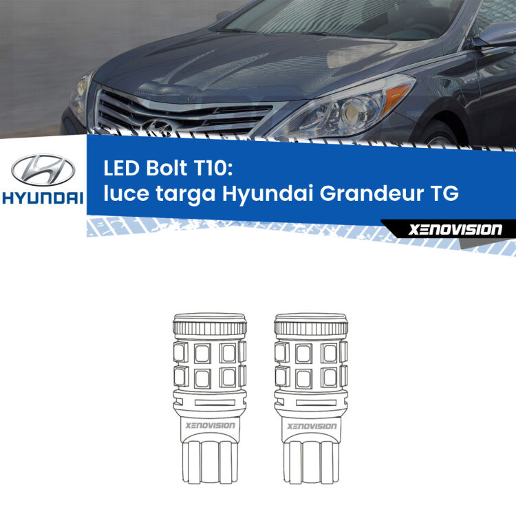 0 Luce Targa LED Hyundai Grandeur TG 2005 - 2011: T10 Bolt <strong>Luce Targa LED per Hyundai Grandeur</strong> TG 2005 - 2011. Coppia lampade <strong>T10</strong> modello Bolt canbus.