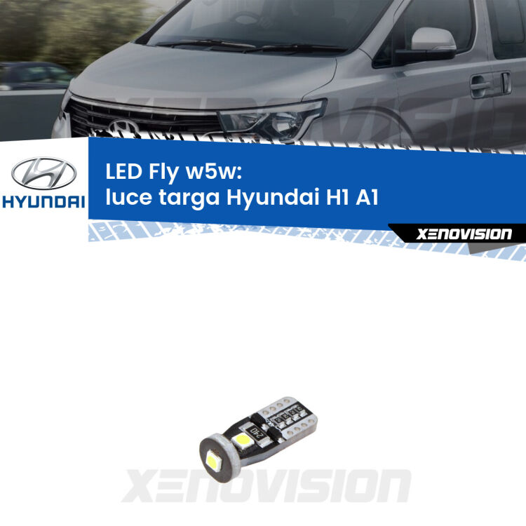 <strong>luce targa LED per Hyundai H1</strong> A1 1997 - 2008. Coppia lampadine <strong>w5w</strong> Canbus compatte modello Fly Xenovision.