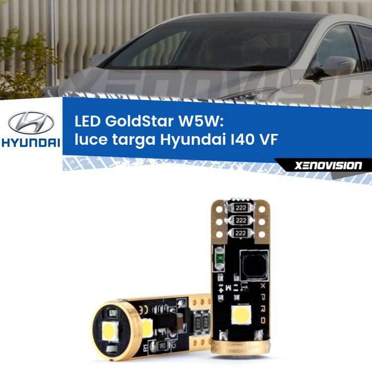0 Luce Targa LED Hyundai I40 VF 2012 in poi: T10 GoldStar <strong>Luce Targa LED Hyundai I40</strong> VF 2012 in poi: ottima luminosità a 360 gradi. Si inseriscono ovunque. Canbus, Top Quality.