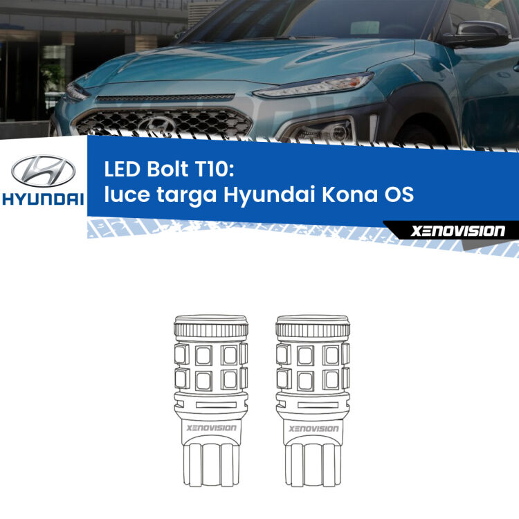 0 Luce Targa LED Hyundai Kona OS 2017 - 2022: T10 Bolt <strong>Luce Targa LED per Hyundai Kona</strong> OS 2017 - 2022. Coppia lampade <strong>T10</strong> modello Bolt canbus.