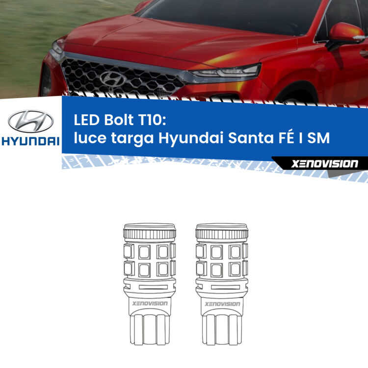 0 Luce Targa LED Hyundai Santa FÉ I SM 2001 - 2012: T10 Bolt <strong>Luce Targa LED per Hyundai Santa FÉ I</strong> SM 2001 - 2012. Coppia lampade <strong>T10</strong> modello Bolt canbus.