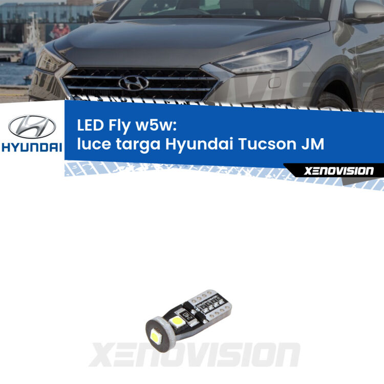 <strong>luce targa LED per Hyundai Tucson</strong> JM 2012 - 2015. Coppia lampadine <strong>w5w</strong> Canbus compatte modello Fly Xenovision.