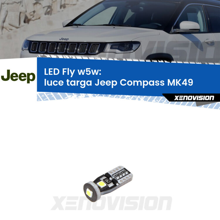<strong>luce targa LED per Jeep Compass</strong> MK49 2006 - 2016. Coppia lampadine <strong>w5w</strong> Canbus compatte modello Fly Xenovision.