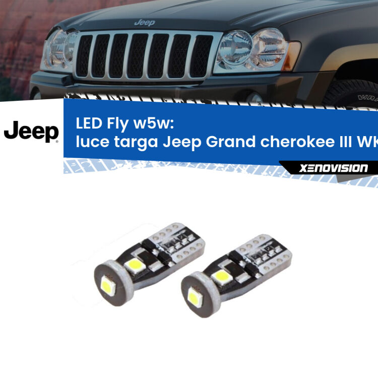 0 Luce Targa LED Jeep Grand cherokee III WK 2005 - 2010: W5W Fly <strong>luce targa LED per Jeep Grand cherokee III</strong> WK 2005 - 2010. Coppia lampadine <strong>w5w</strong> Canbus compatte modello Fly Xenovision.