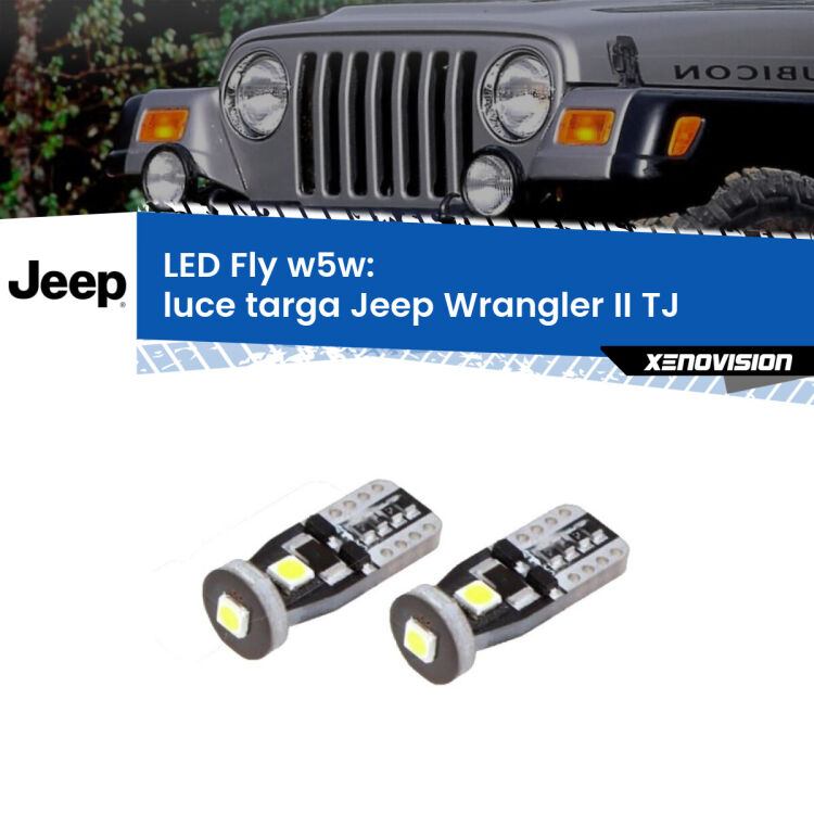 0 Luce Targa LED Jeep Wrangler II TJ 1996 - 2005: W5W Fly <strong>luce targa LED per Jeep Wrangler II</strong> TJ 1996 - 2005. Coppia lampadine <strong>w5w</strong> Canbus compatte modello Fly Xenovision.