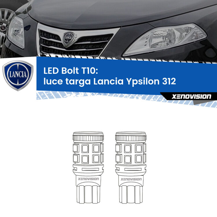 0 Luce Targa LED Lancia Ypsilon II 312 2011 in poi: T10 Bolt <strong>Luce Targa LED per Lancia Ypsilon</strong> II 312 2011 in poi. Coppia lampade <strong>T10</strong> modello Bolt canbus.